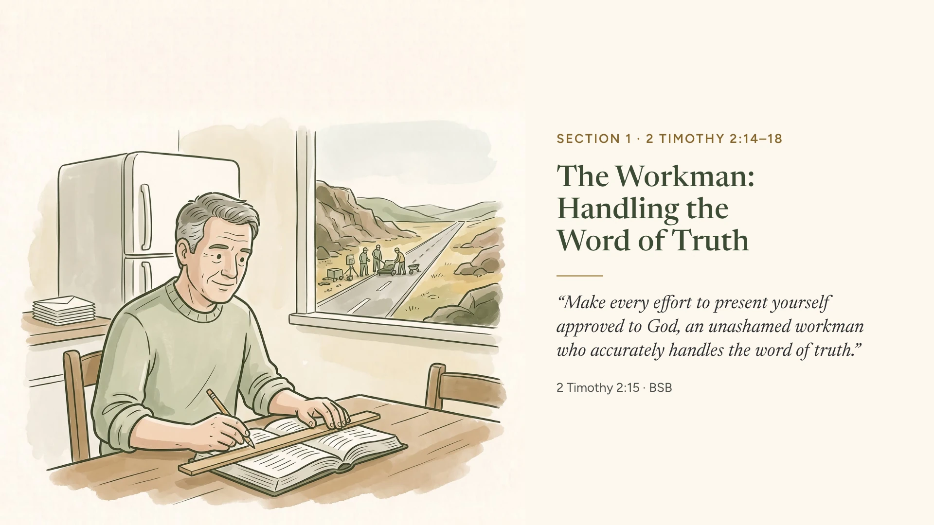 Slide 2: The Workman: Handling the Word of Truth