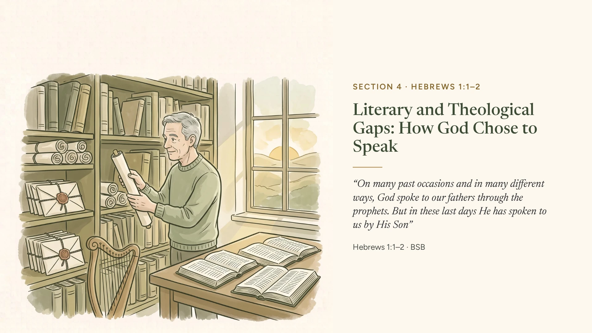 Slide 6: Literary and Theological Gaps: How God Chose to Speak