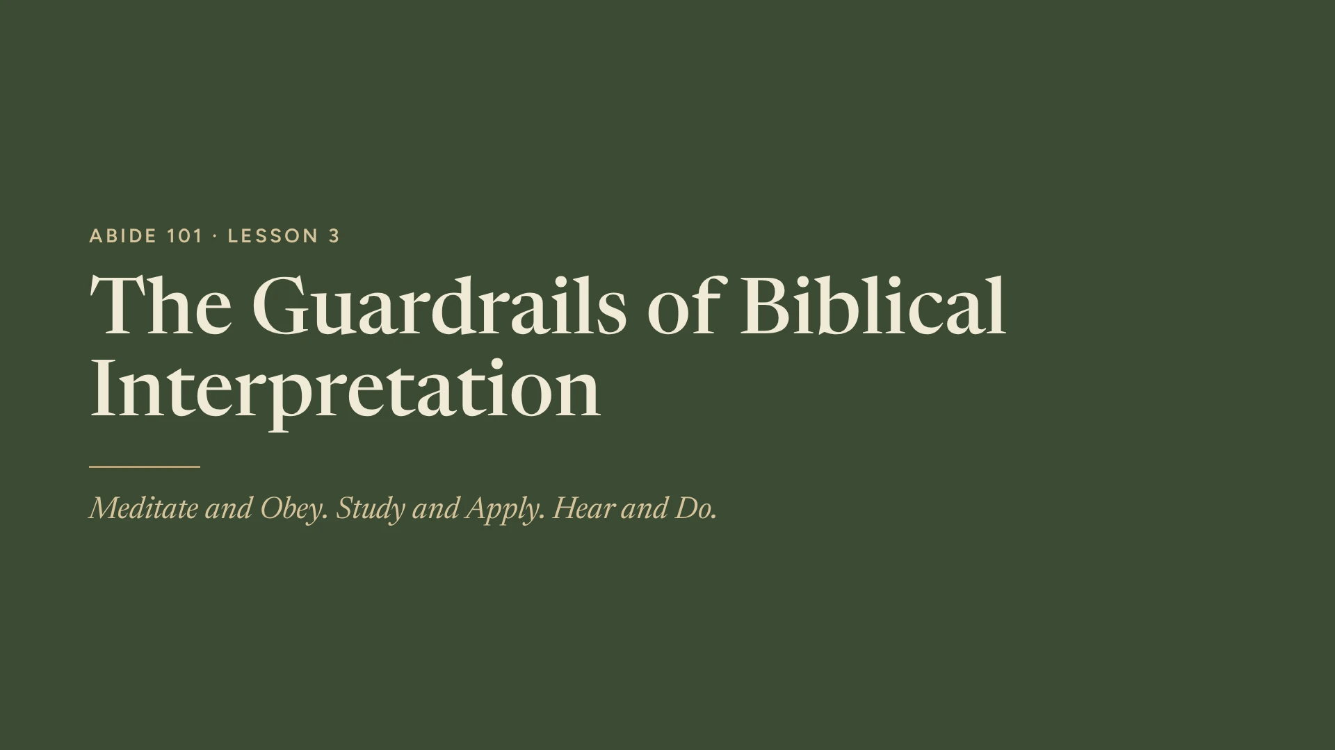 Slide 1: The Guardrails of Biblical Interpretation